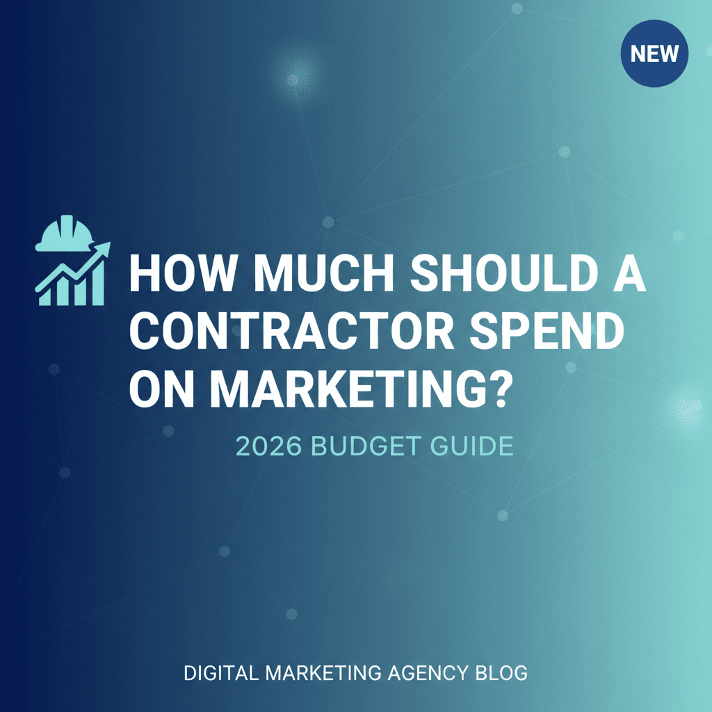 Contractor Marketing Budget: How Much Should You Spend?